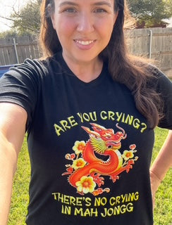 There's No Crying in Mah Jongg Shirt