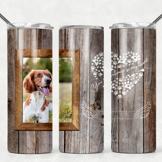 Always In My Heart Pet Memorial Tumbler- 1 Photo