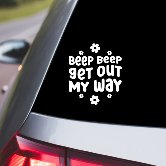 Beep Beep Get Out of My Way Car Decal