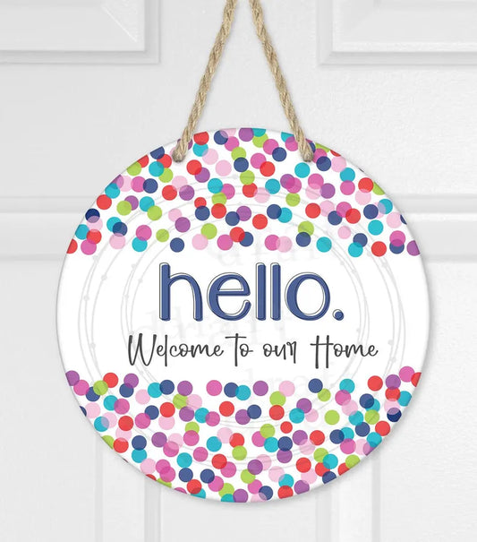 Welcome to Our Home Confetti Door Hanger