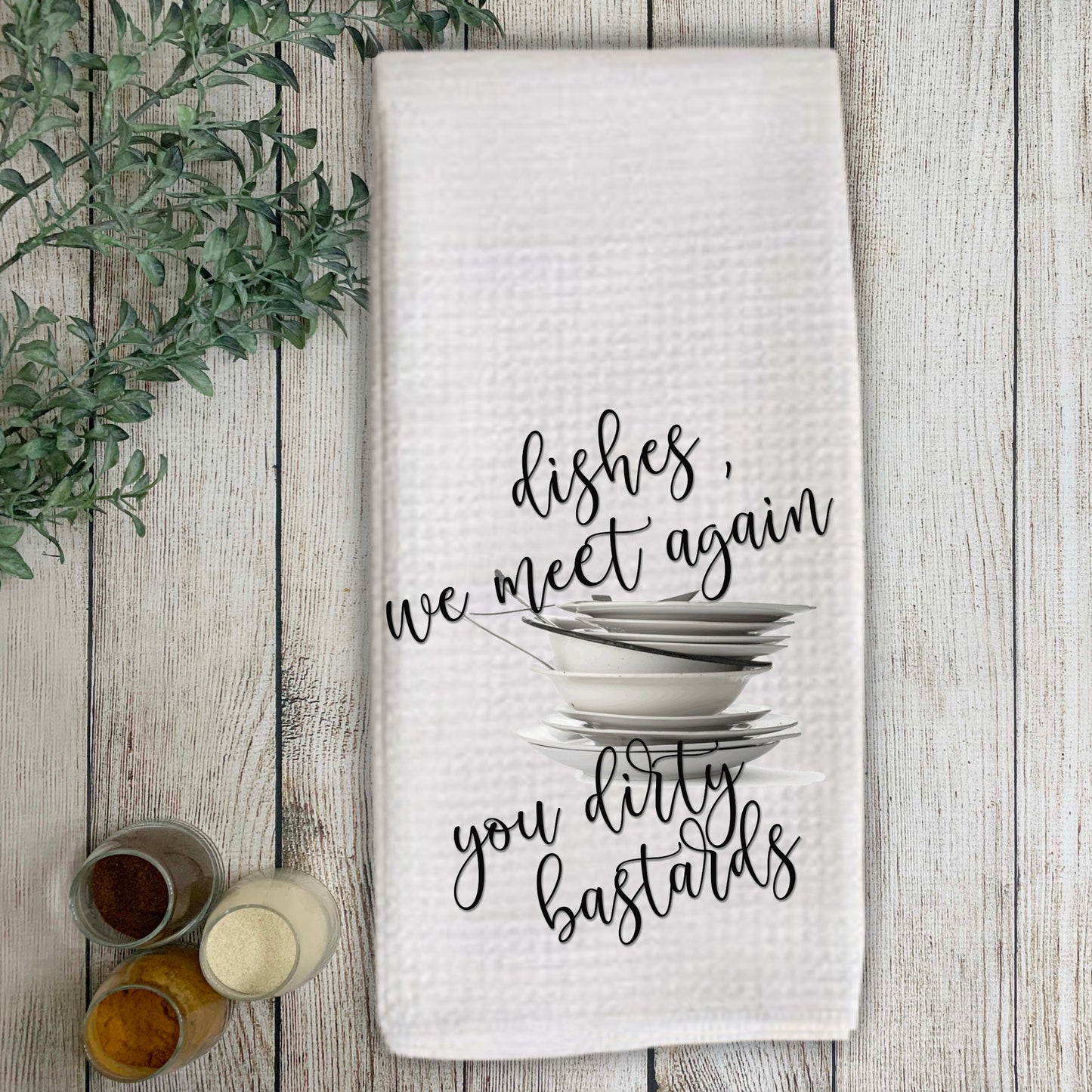 Dishes We Meet Again Kitchen Towel