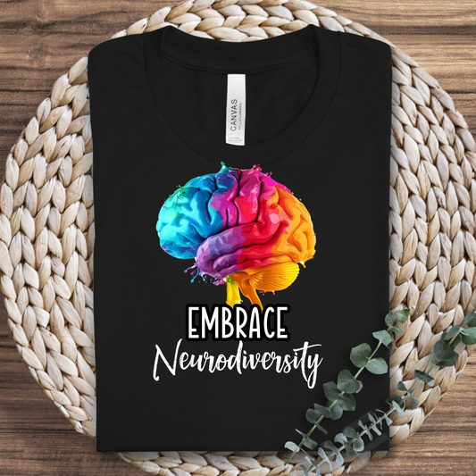 Embrace Neurodiversity Shirt