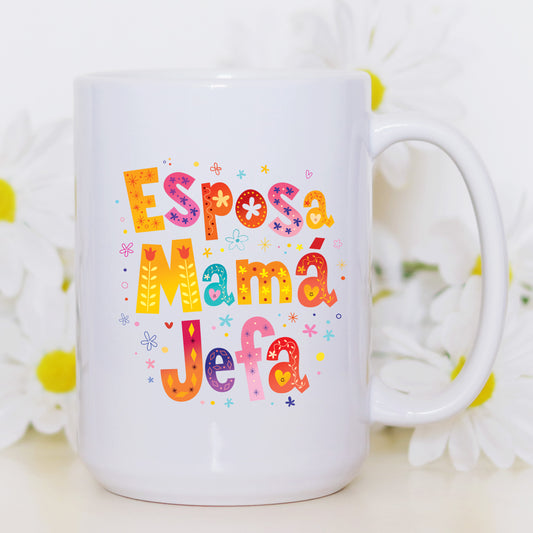 Esposa, Mamá, Jefa Mug