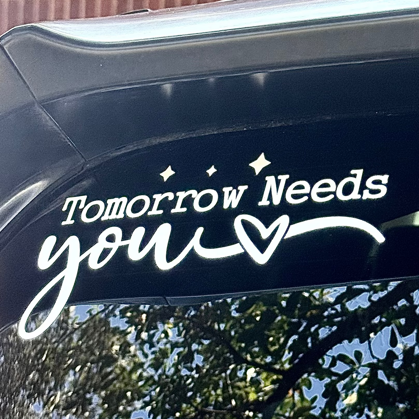 Tomorrow Needs You Car Decal