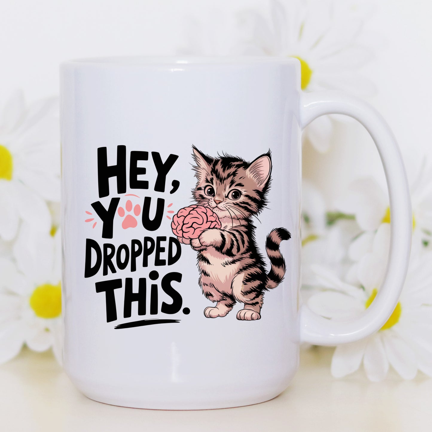 Hey, You Dropped This Mug