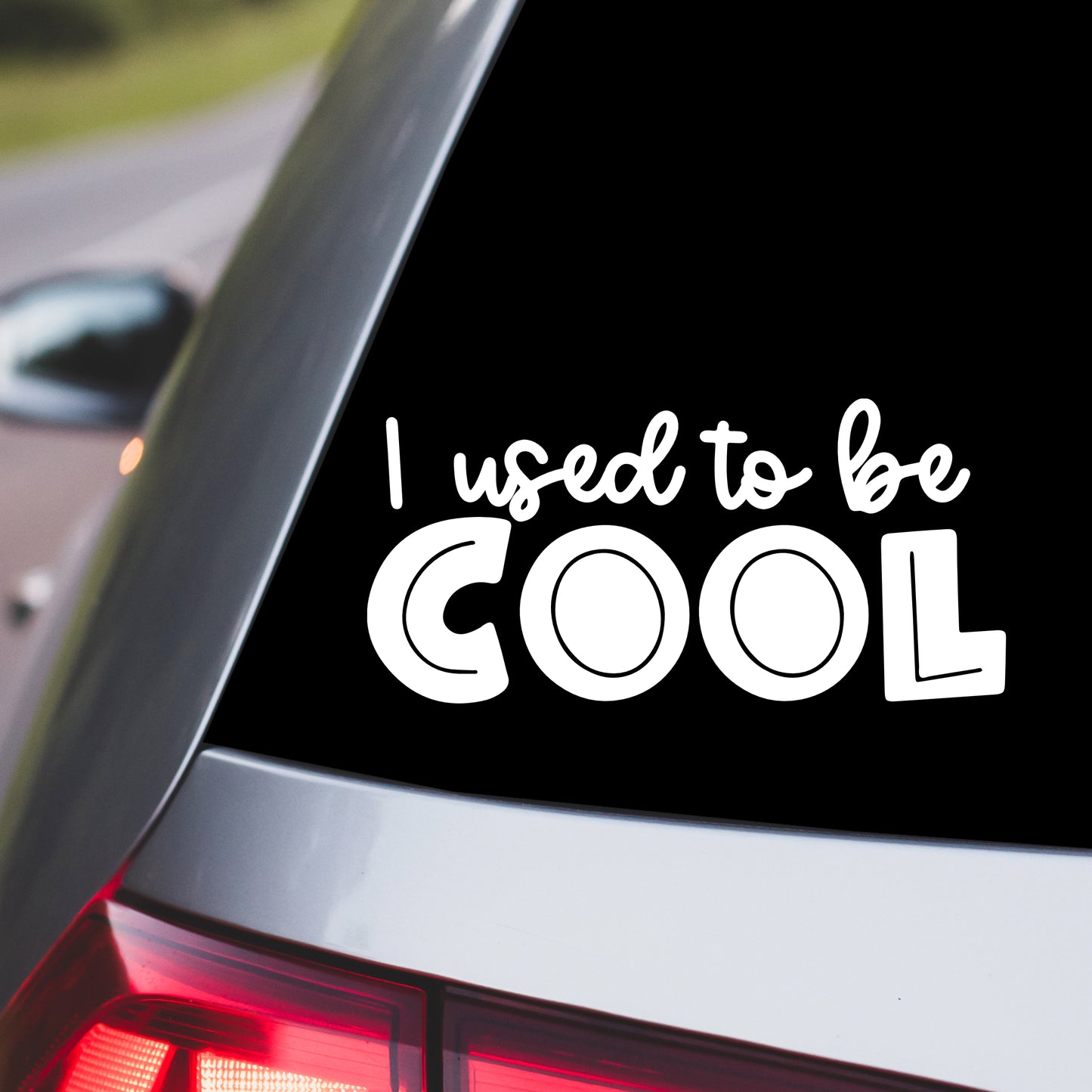 I Used to be Cool Car Decal