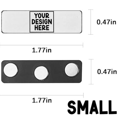 Magnetic Name Tags- Totally Custom!