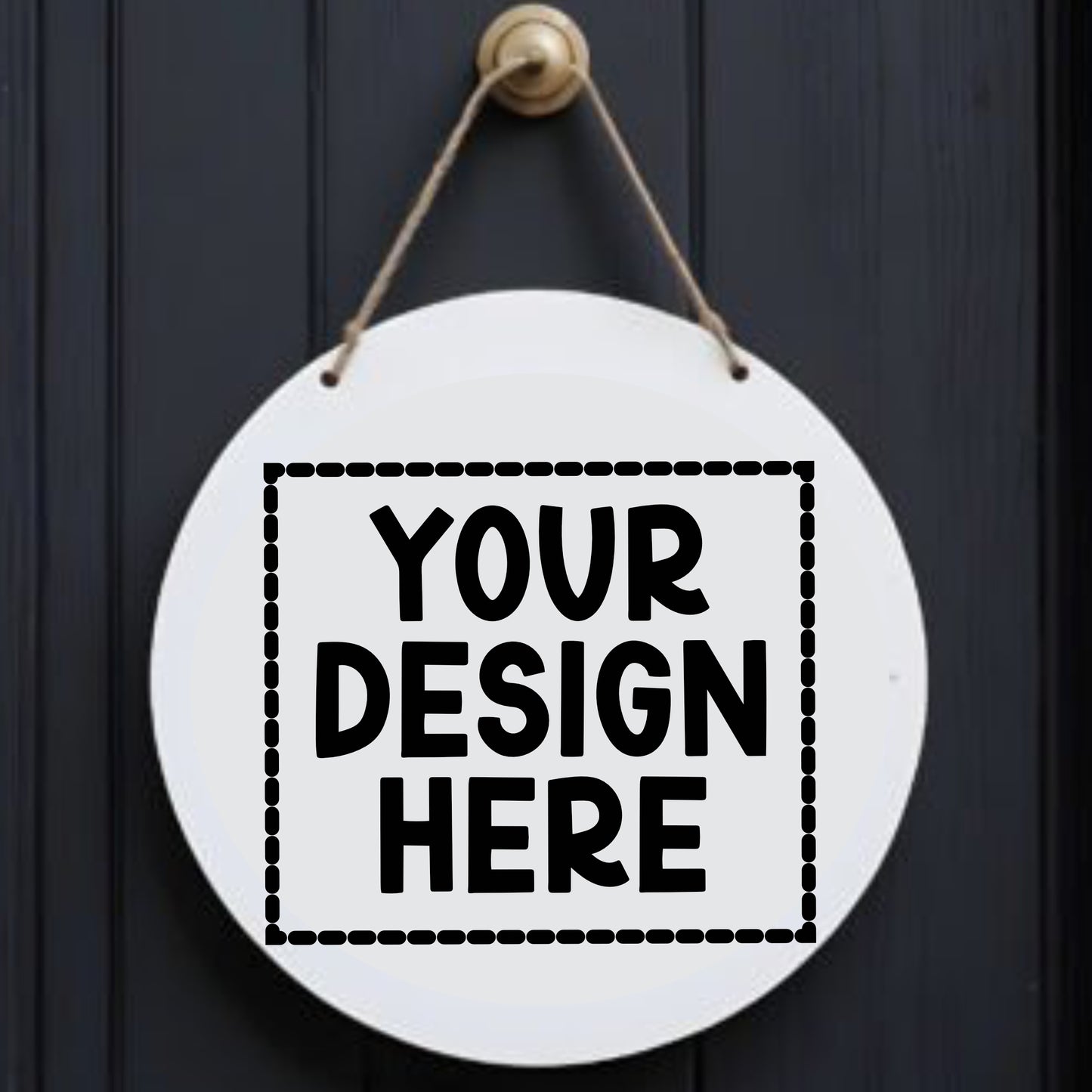 Round Door Hanger- Totally Custom!