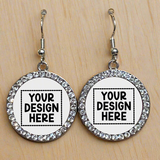 Round Bling Earrings- Totally Custom!