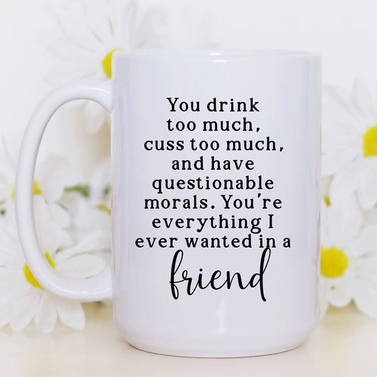 Questionable Morals Friendship Mug