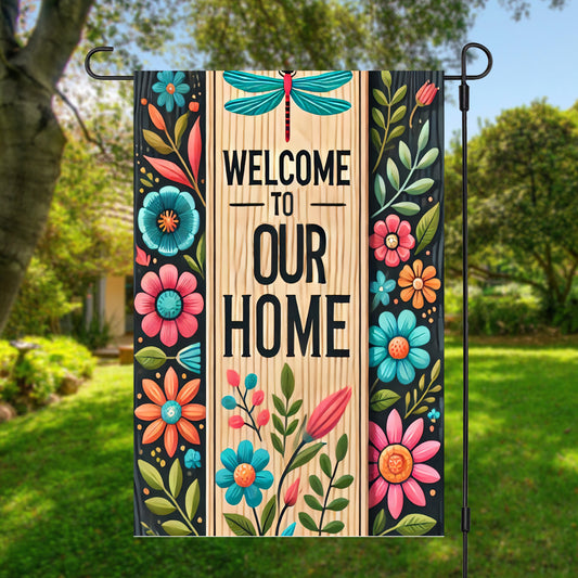 Welcome to Our Home Garden Flag